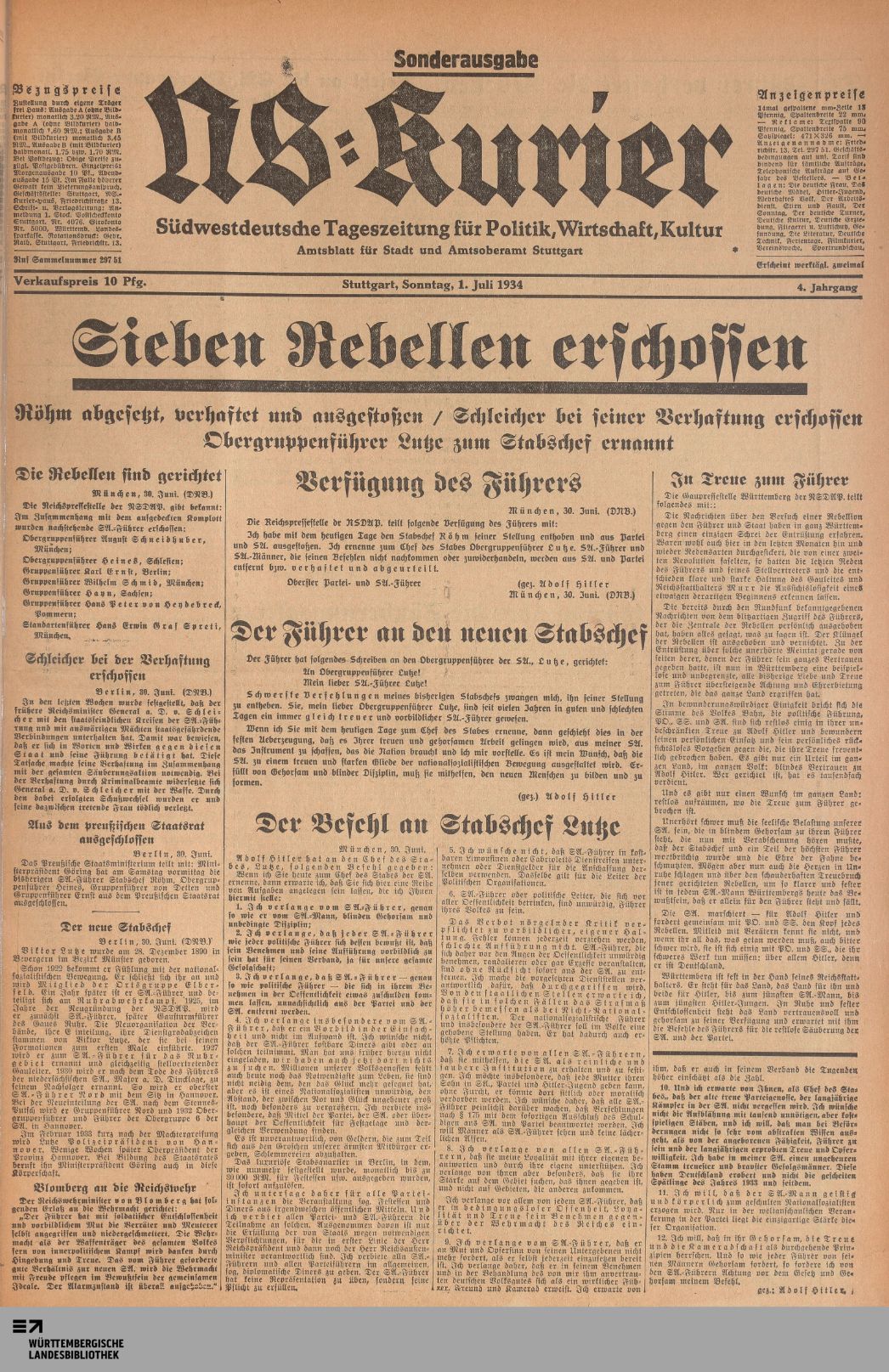 Der NS-Kurier berichtet am 1. Juli 1934 in einer Sonderausgabe über die Niederschlagung des „Röhm-Putsches“. Neben sieben erschossenen SA-Führern wird auch der Tod Kurt von Schleichers und seiner Ehefrau bekanntgegeben (Mitte links). In der Meldung wird behauptet, Beamte in Dienstkleidung hätten ihn festnehmen wollen, woraufhin er sich mit der Waffe gewährt hätte. Tatsächlich wurde Schleicher durch ein Mordkommando in Zivilkleidung in seiner Wohnung regelrecht hingerichtet.