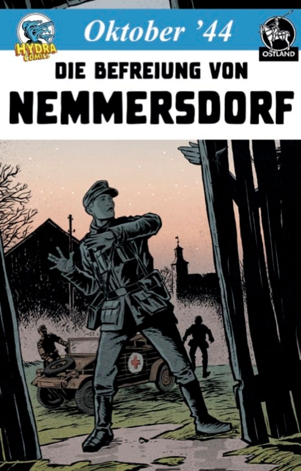 Cover von „Oktober ’44: Die Befreiung von Nemmersdorf“ aus dem Hause „Hydra Comics“. 