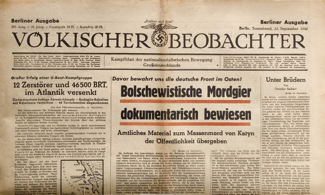In dieser Ausgabe vom "Völkischen Beobachter" aus dem September 1943 berichtet das Propagandablatt über die Arbeit der Untersuchungskommission und rechtfertigte mit Katyn nachträglich den Überfall auf die Sowjetunion.