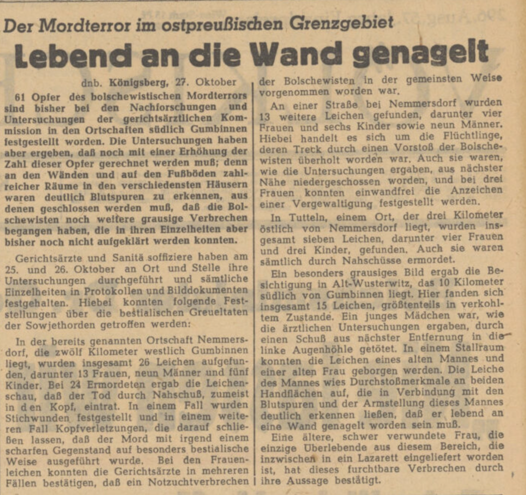 Im „Völkischen Beobachter“ vom 28. Oktober 1944 tauchen erstmalig detaillierte Schilderungen zu den Verbrechen im Kreis Gumbinnen auf. 