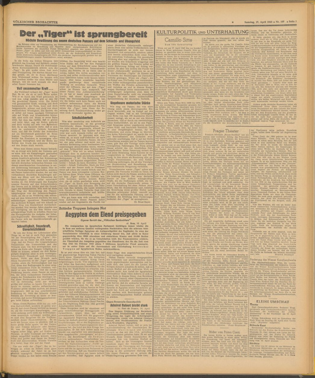 Der Völkische Beobachter, das Parteiorgan der NSDAP, widmete in seiner Ausgabe vom 17. April 1943 drei Seiten den Panzer-Gefechten bei Belgorod. Der „Tiger" wird darin als gefährliches, wendiges Raubtier beschrieben, das am Waldrand auf seine „Beute" lauert. Ein einzelnes Exemplar habe angeblich 274 Treffer panzerbrechender Waffen absorbiert, ohne außer Gefecht gesetzt zu werden. Die propagandistische Überhöhung des Panzers als quasi unverwundbares „Wunderwaffensystem" sollte über die tatsächlich zunehmend prekäre militärische Lage der Wehrmacht hinwegtäuschen.