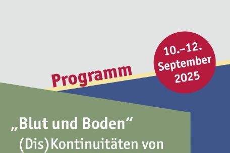 Flyer für das 69. Gedenkstättenseminar in Hameln und Bückeberg zum Thema "Blut und Boden": (Dis)Kontinuitäten von völkischem Gedankengut seit 1945.