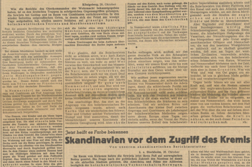 Der „Völkische Beobachter“ (Wiener Ausgabe) berichtete am 27. Oktober unter der Schlagzeile „Blutfanal Nemmersdorf“ erstmalig von den Ereignissen in Ostpreußen. 